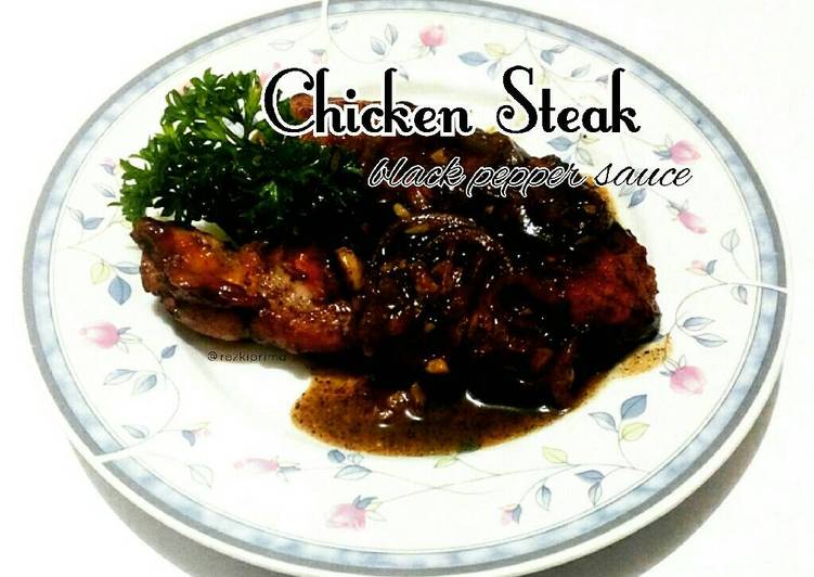 cara membuat Chicken Steak Black Pepper Sauce