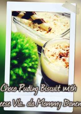 Choco Puding Biscuit With Cheese Vla "Mommy Danend"