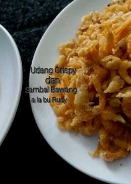 Udang Crispy dan Sambal Bawang a la bu Rudy