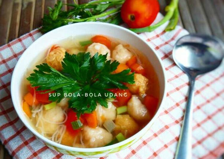 cara membuat Sup Bola-Bola Udang