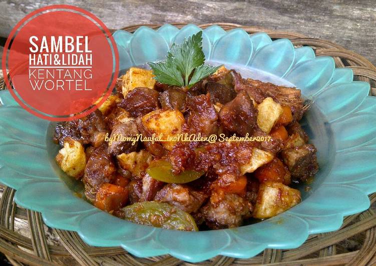 Resep Sambal goreng Hati & Lidah Sapi plus kentang wortel #kitaberbagi
Karya inonk Aden _ LizSetia(MomyNaufal)