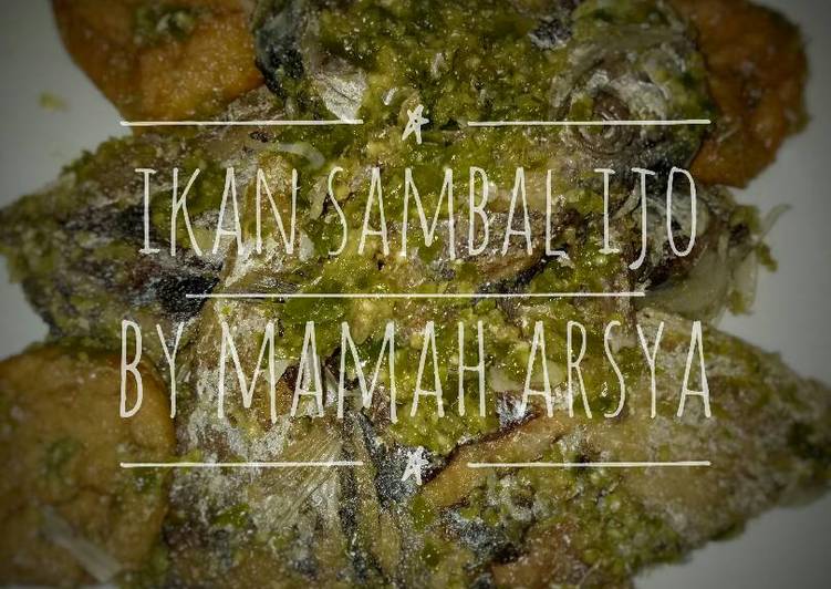 bahan dan cara membuat Ikan sambal ijo