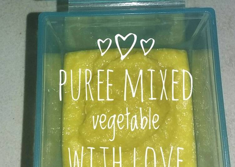 bahan dan cara membuat Puree Mixed Vegetable with Love (MPASI Baby Bellvanessa 6m+)