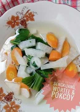 Sayur Bening Bengkuang, Wortel & Pokcoy