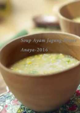 Soup Ayam Jagung Manis