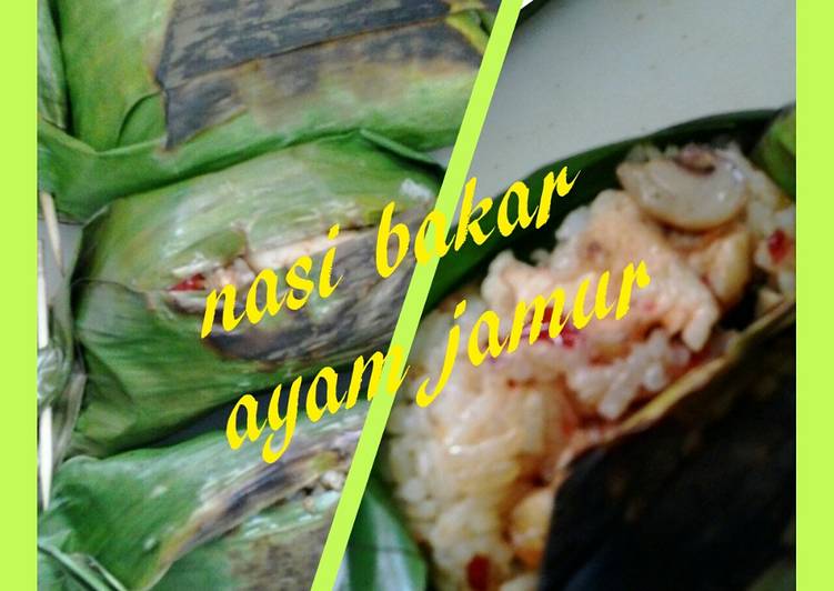 Resep Nasi Bakar Ayam Jamur Karya Eksiati Mh