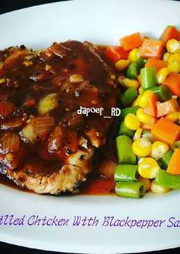 Grilled Chicken With Blackpepper Sauce