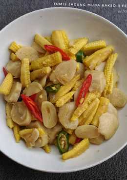 Tumis jagung muda bakso