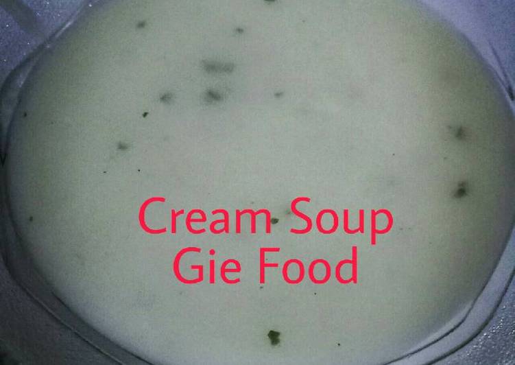 Resep Cream soup Oleh gie arti