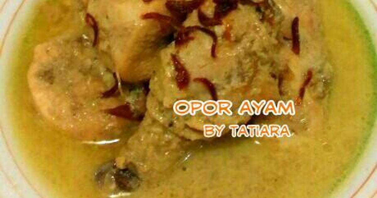 Resep Opor AYAM ala Tatiara