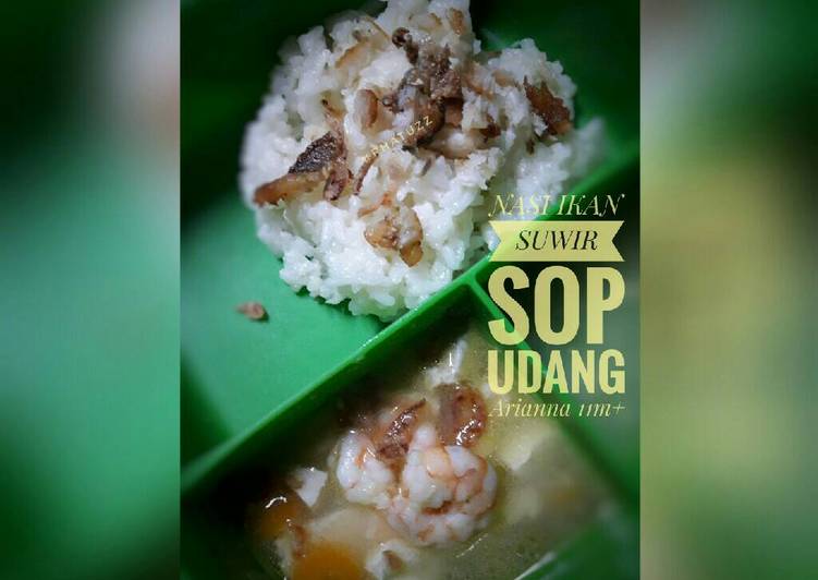 gambar untuk resep Nasi ikan suwir sop udang (mpasi arianna 11m+)