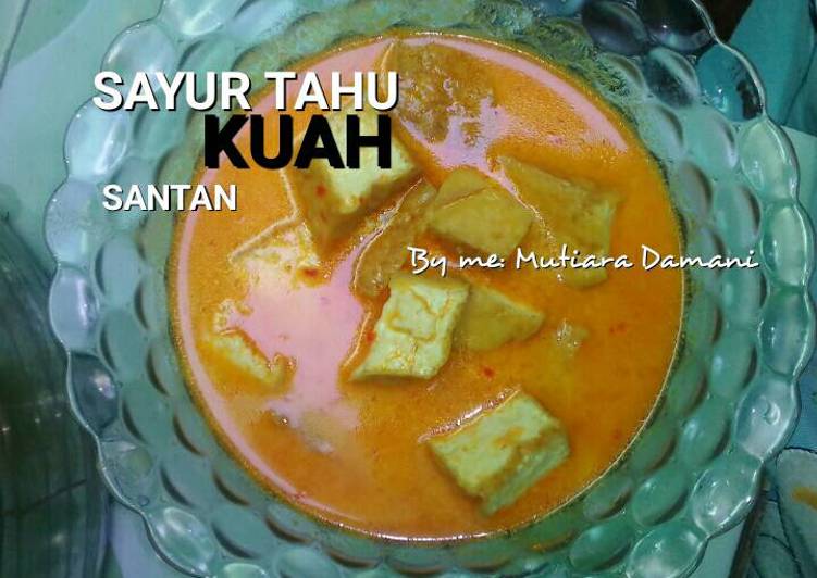 resep masakan Sayur tahu kuah santan berbahan 5000