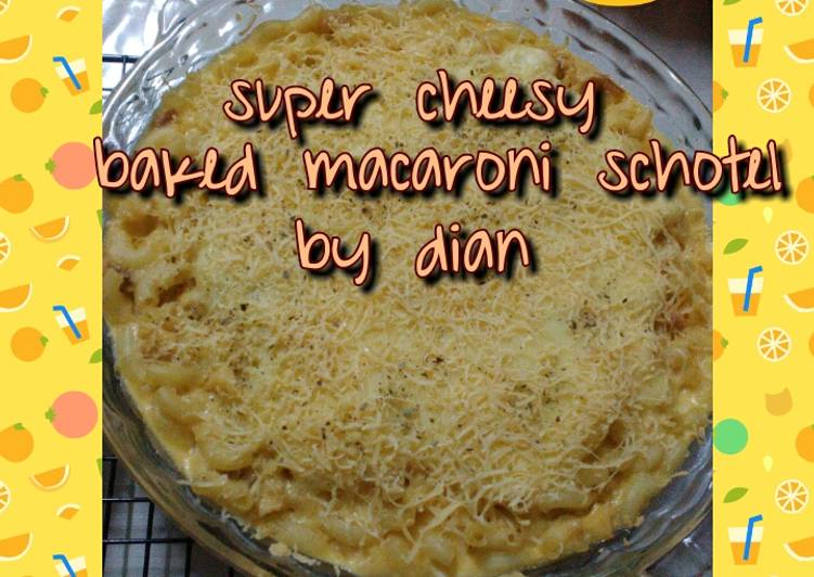 gambar untuk cara membuat Super Cheesy Baked Macaroni Schotel