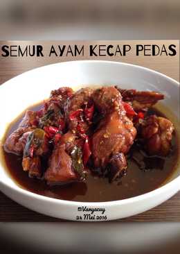 Semur Ayam Kecap Pedas