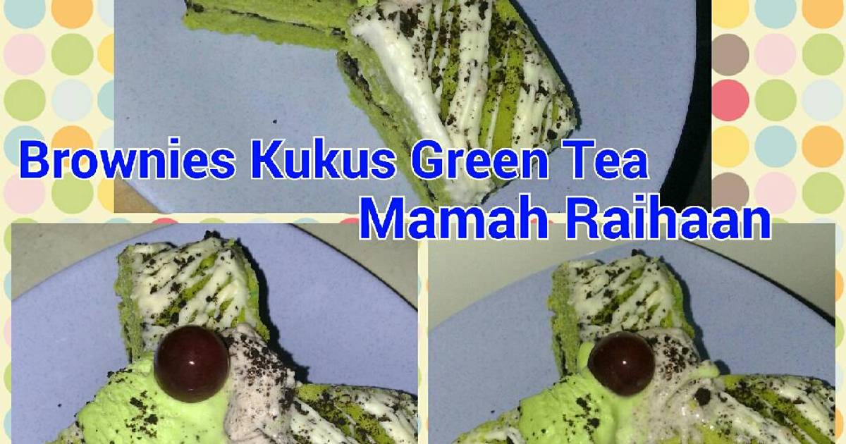  Resep  Brownies  Kukus  Green  Tea  Mamah Raihaan oleh Mamah 