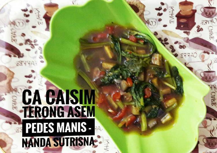 gambar untuk resep makanan Ca caisim terong asem pedes manis