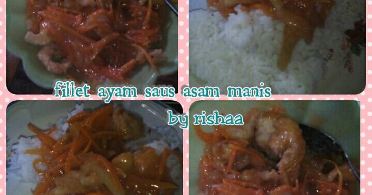 Resep Ayam fillet saus asam manis ala rishaa kristine