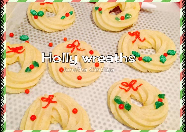 resep masakan Holly wreaths