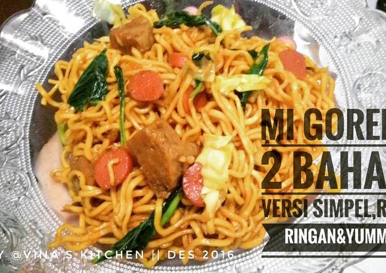 resep makanan Mi goreng 2 bahan,versi simpel,rasa super ! lebih ringan&tasty