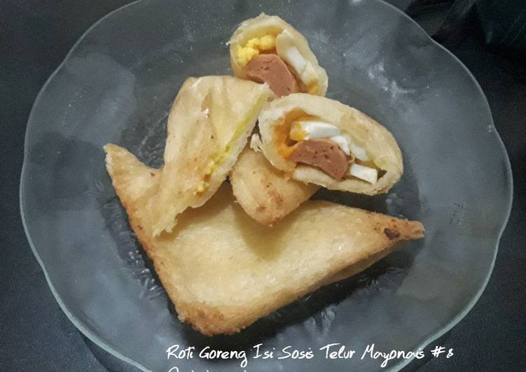 cara membuat #8 Roti Goreng Isi Sosis Telur Mayonais