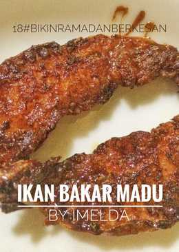 Ikan Bakar Madu #BikinRamadanBerkesan