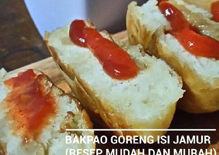 resep Bakpao Goreng isi Jamur (Resep mudah dan murah)