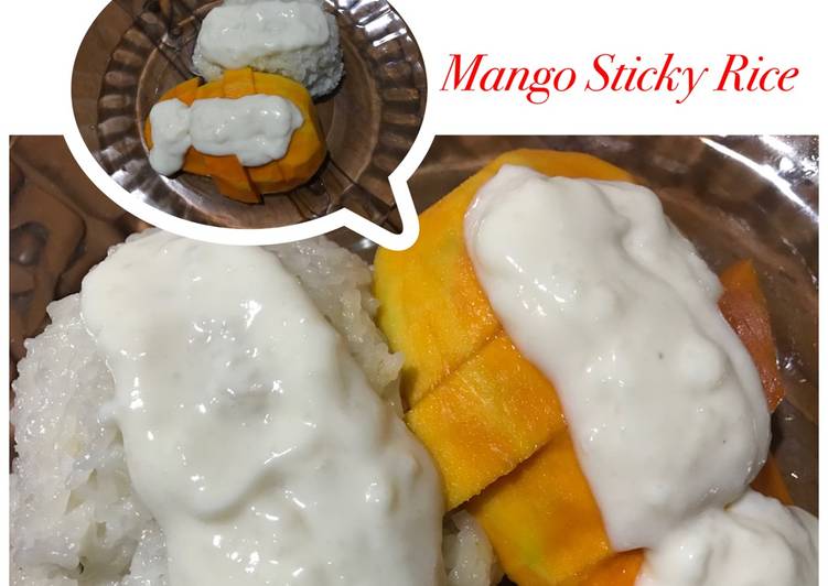 bahan dan cara membuat Mango Sticky Rice