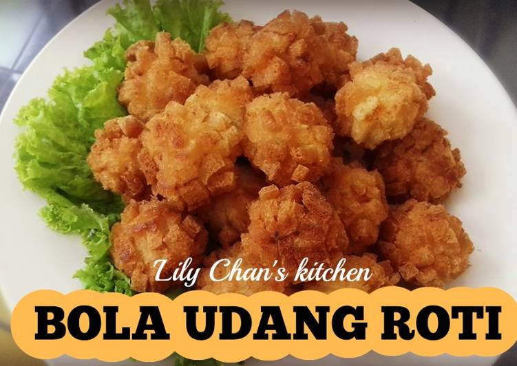 Resep BOLA UDANG ROTI ala LC Oleh 'Lily Chan's kitchen