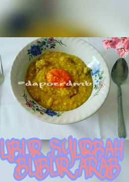 Bubur syurbah / bubur arab