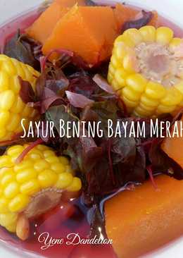 Sayur Bening Bayam Merah #Dandelion