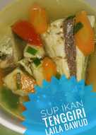 Sup Ikan Tenggiri Laila Dawud