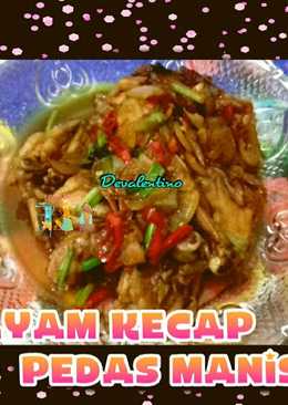 Ayam Kecap Pedas Manis