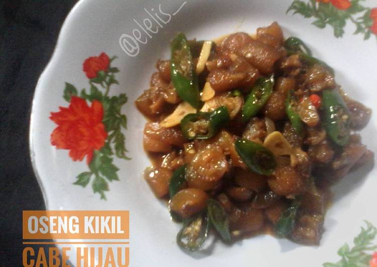 resep masakan Oseng Kikil Cabe Hijau+tips hilangkan bau kikil