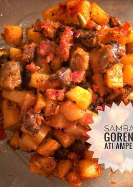 SAMBEL GORENG ATI AMPELA + Kentang