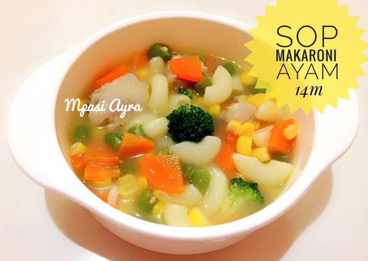 resep lengkap untuk Mpasi Sop Makaroni Ayam 14m