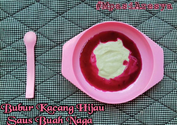 cara membuat Mpasi 6m+ : Bubur Kacang Hijau Saus Buah Naga