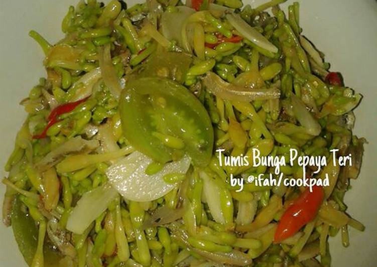 Resep Tumis Bunga Pepaya Teri Karya Dish by Ifah