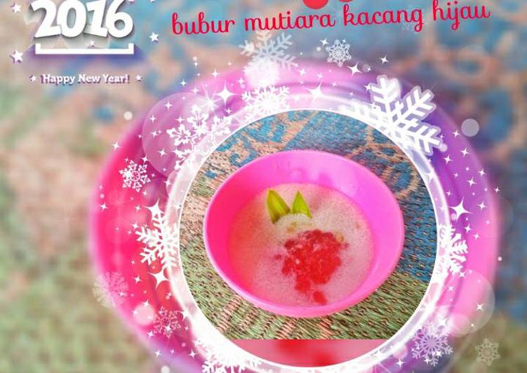 cara membuat Bubur mutiara kacang hijau