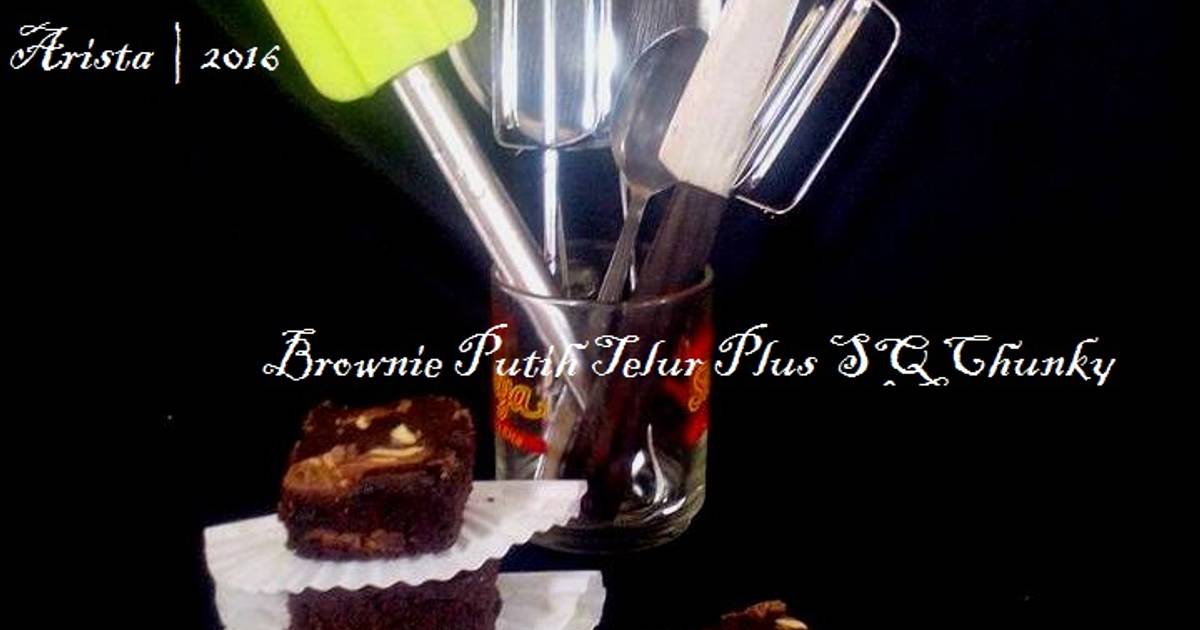 Resep Brownie Putih Telur Plus SQ Chunky