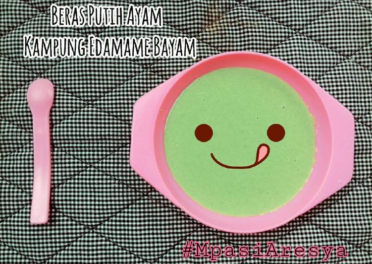 gambar untuk cara membuat Mpasi 7m+ : Menu 4* Beras Putih Ayam Kampung Edamame Bayam