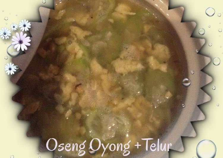 resep Oseng Oyong +Telur simpel,enak..?? (Batita recommend..)