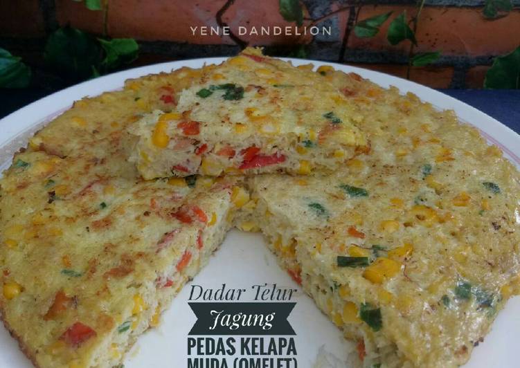 resep makanan Telur Dadar Jagung Pedas Kelapa Muda (Omelet) #Dandelion