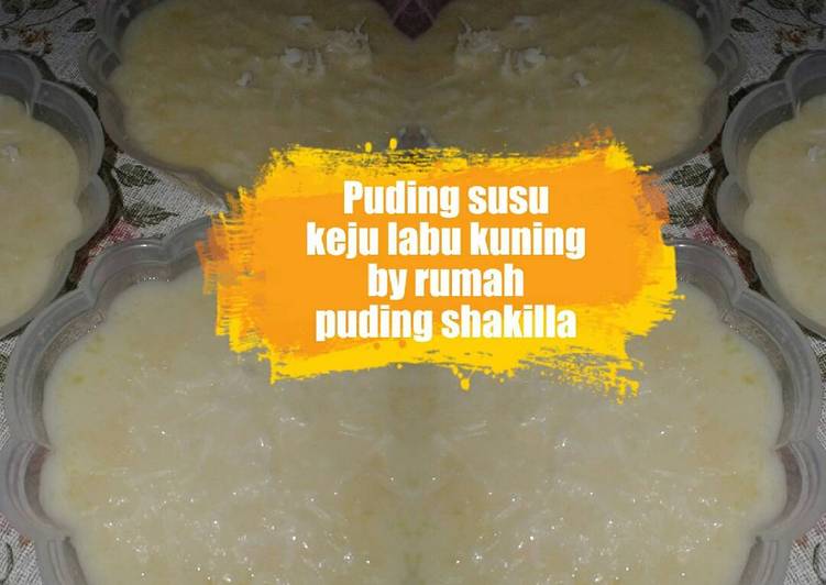 cara membuat Puding susu keju labu kuning by rumah puding shakilla