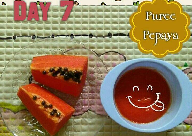 bahan dan cara membuat MPASI 6 bulan : Puree Pepaya #menu tunggal