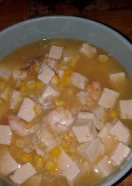 Sup jagung tahu udang balitaku