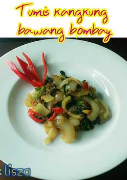 Tumis kangkung bawang bombay