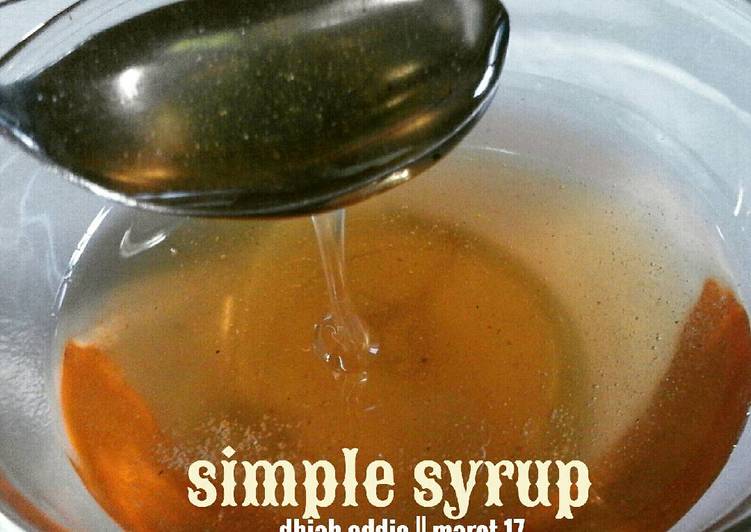 bahan dan cara membuat Symple syrup