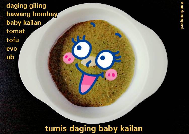 resep lengkap untuk Mpasi 7m ? tumis daging baby kailan