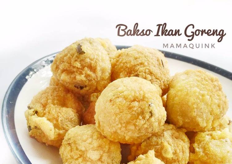 bahan dan cara membuat Bakso ikan goreng