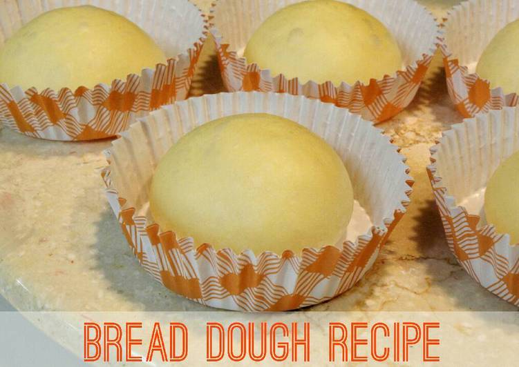 gambar untuk resep Bread Dough / Adonan Roti